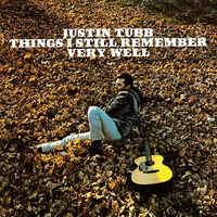 Justin Tubb - Things I Still Remember Very Well [Omni Record]